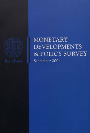 Monetary developments & policy survey ; 2004-09