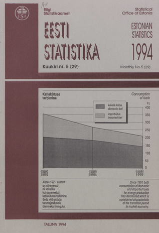 Eesti Statistika Kuukiri = Monthly Bulletin of Estonian Statistics ; 5(29) 1994-06
