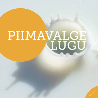 PIIMAVALGE LUGU : Saaremaa Piimatööstus 60 
