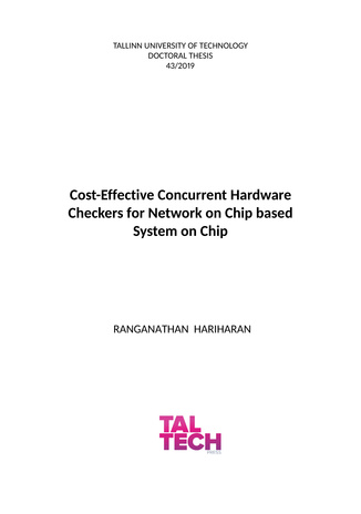 Cost-effective concurrent hardware checkers for network on chip based system on chip = Kulutõhusad süsteemiga paralleelsed rikkemonitorid kiipvõrkudel põhinevatele kiipsüsteemidele 