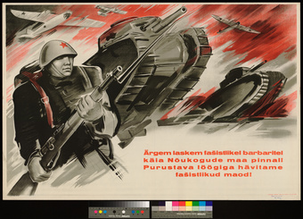 Ärgem laskem fašistlikel barbaritel käia nõukogude maa pinnal! 