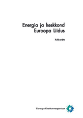 Energia ja keskkond Euroopa Liidus: kokkuvõte