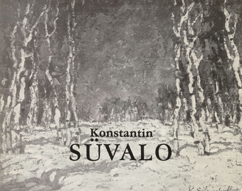 Konstantin Süvalo : näitusekataloog 