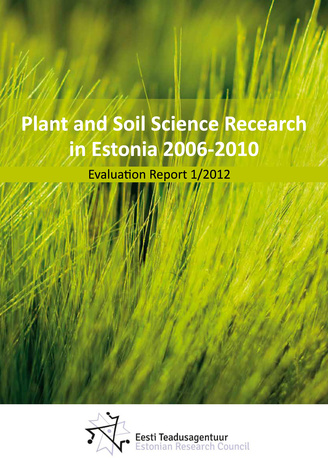 Plant and soil science research in Estonia 2006-2010