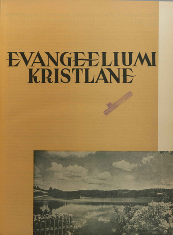 Evangeeliumi Kristlane : Tallinna Immaanueli Evangeeliumi Kristlaste vabausuühingu häälekandja ; 7 1938-07-30