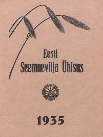 Eesti Seemnevilja Ühisus : [hinnakiri] ; 1935