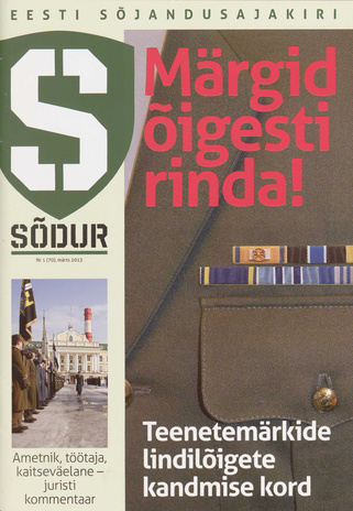 Sõdur : Eesti sõjandusajakiri ; 1(70) 2013-03-01