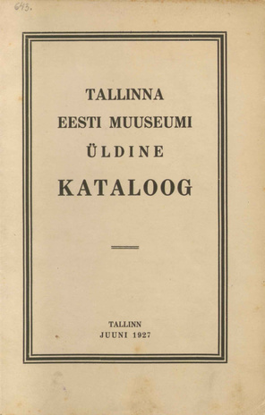Tallinna Eesti Muuseumi üldine kataloog