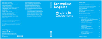 EV 100 kunstiprogrammi suurprojekt "Kunstnikud kogudes" = Estonia 100 art program flagship project Artists in Collections 
