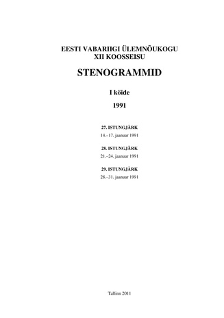 Eesti Vabariigi Ülemnõukogu XII koosseisu stenogrammid ; 1. kd. (Eesti NSV Ülemnõukogu stenogrammid. 12. koosseis)