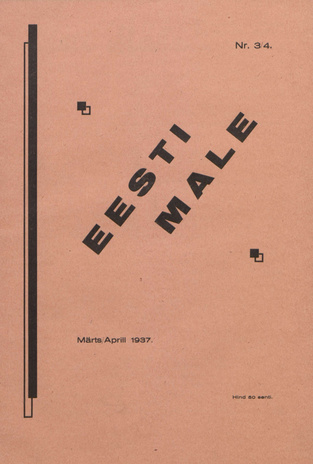 Eesti Male : Eesti Maleliidu häälekandja ; 3/4 1937-03/04