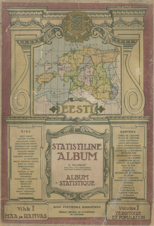 Statistiline album. Vihk I, Maa ja rahvas = Album statistique. Volume I, Territoire et population 