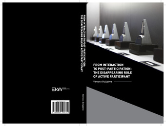 From interaction to post-participation: the dissappearing role of the active participant : doctoral thesis 