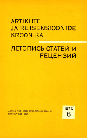Artiklite ja Retsensioonide Kroonika = Летопись статей и рецензий ; 6 1976-06