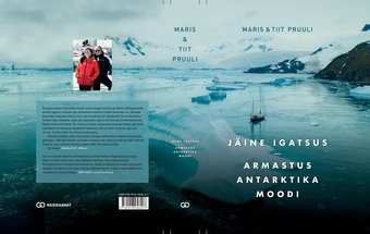 Jäine igatsus ; Armastus Antarktika moodi 