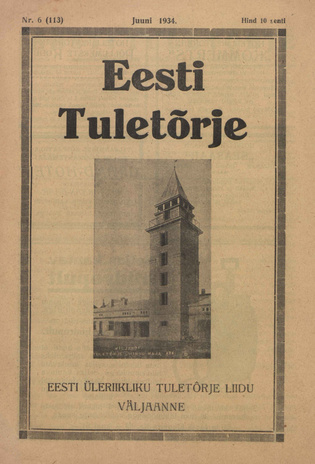 Eesti Tuletõrje : tuletõrje kuukiri ; 6 (113) 1934-06