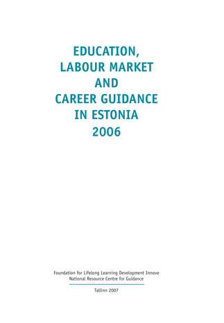 Education, labour market and career guidance in Estonia 2006
