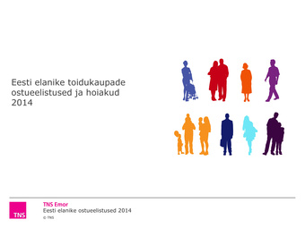 Eesti elanike toidukaupade ostueelistused ja hoiakud ; 2014