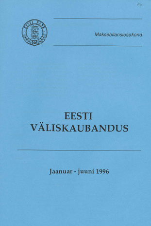 Eesti väliskaubandus ; jaanuar-juuni 1996