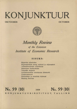Konjunktuur : monthly review of the Estonian Institute of Economic Research ; 59 1939-10-30