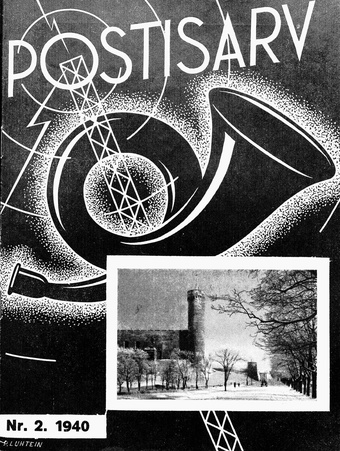 Postisarv : Posti-, telegraafi-, telefoni- ja raadioteenijate ajakiri ; 2 (78) 1940-02