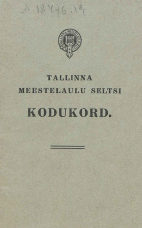 Tallinna Meestelaulu Seltsi kodukord