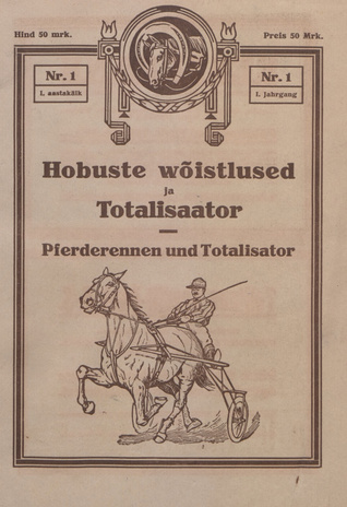 Hobuste võistlused ja totalisaator = Pferderennen und Totalisator ; 1 1923