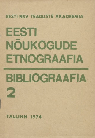 Eesti nõukogude etnograafia bibliograafia ; 2 1967-1970