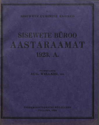 Sisevete büroo aastaraamat 1923 [Sisevete uurimise andmed ; V 1924]