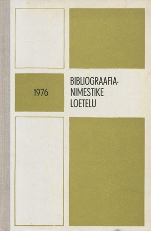 Bibliograafianimestike loetelu 1976 = Указатель библиографических пособий 1976 