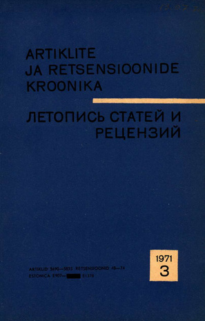 Artiklite ja Retsensioonide Kroonika = Летопись статей и рецензий ; 3 1971-03