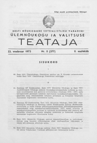 Eesti Nõukogude Sotsialistliku Vabariigi Ülemnõukogu ja Valitsuse Teataja ; 8 (377) 1973-02-23