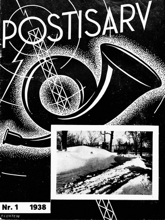 Postisarv : Posti-, telegraafi-, telefoni- ja raadioteenijate ajakiri ; 1 (54) 1938-01