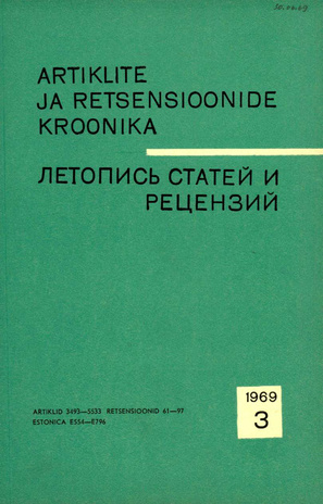 Artiklite ja Retsensioonide Kroonika = Летопись статей и рецензий ; 3 1969-03
