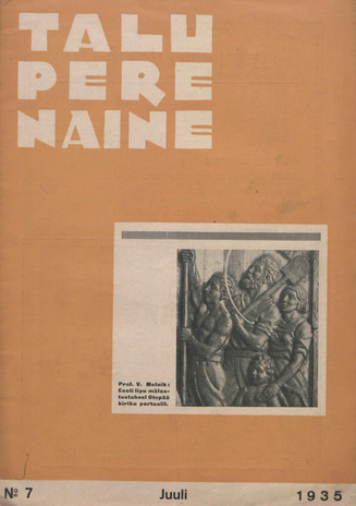 Taluperenaine : kodumajanduse ja kodukultuuri ajakiri ; 7 1935-07