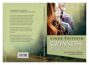 Gwynneth - õnnelikult igavesti : lugu armastusest, perekonnast ja usaldama õppimisest 