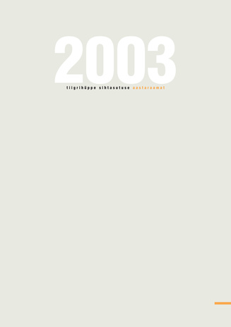 Tiigrihüppe Sihtasutuse aastaraamat 2003