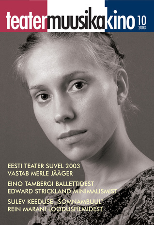 Teater. Muusika. Kino ; 10 2003-10