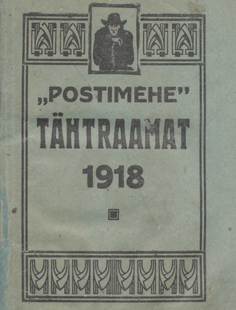 "Postimehe" tähtraamat 1918 ; 1917