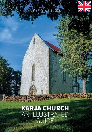 Karja Church : an illustrated guide 