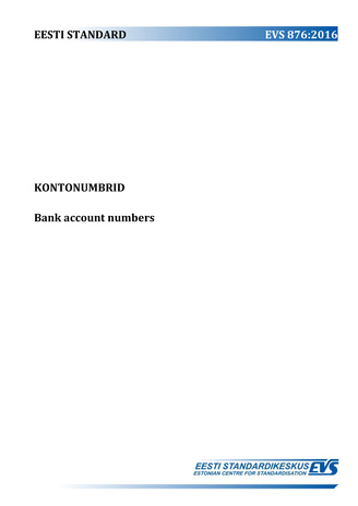 EVS 876:2016 Kontonumbrid = Bank account numbers 