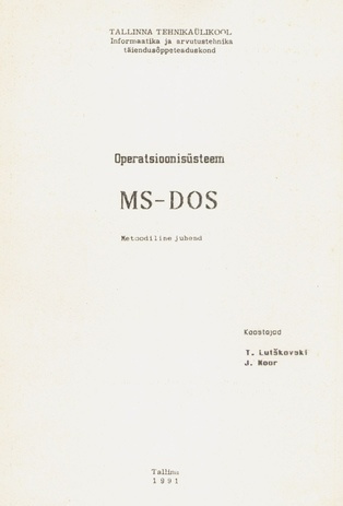 Operatsioonisüsteem MS-DOS : metoodiline juhend 