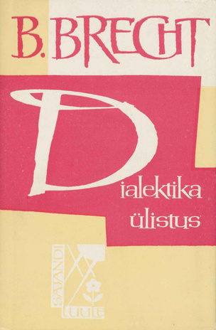 Dialektika ülistus : luulet 1918-1956 