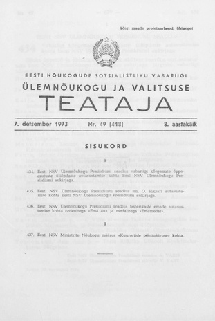 Eesti Nõukogude Sotsialistliku Vabariigi Ülemnõukogu ja Valitsuse Teataja ; 49 (418) 1973-12-07