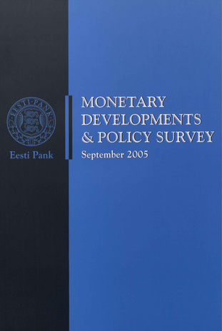Monetary developments & policy survey ; 2005-09