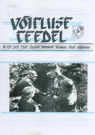Võitluse Teedel : Eesti Leegioni Virumaa Klubi väljaande jätkamine ; 1 (31) 2001