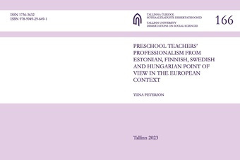 Preschool teachers' professionalism from Estonian, Finnish, Swedish and Hungarian point of view in the European context 