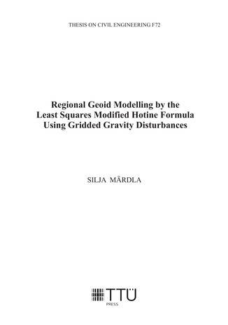 Regional geoid modelling by the least squares modified Hotine formula using gridded gravity disturbances = Piirkondlik geoidi modelleerimine vähimruutude meetodil modifitseeritud Hotine valemiga kasutades võrgustatud raskuskiirenduse hälbeid 