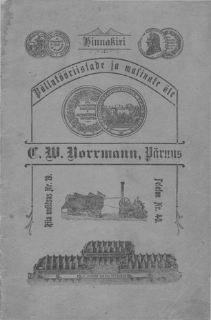 Hinnakiri Põllutööriistade ja masinate üle C. W. Norrmann, Pärnus