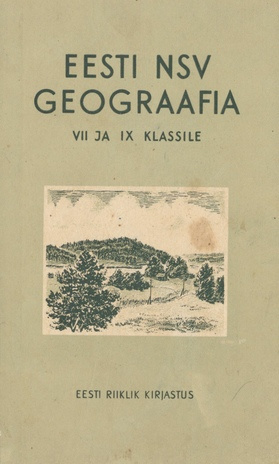 Eesti NSV geograafia VII ja IX klassile